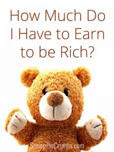 How Much Do I Have to Earn to be Rich?
