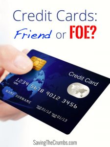 Credit Cards: Friend of Foe?