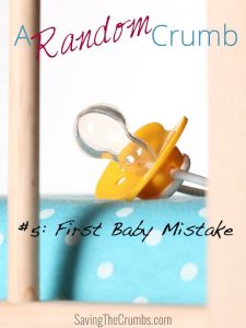 First Baby Mistake