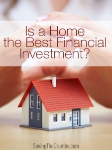 A home the best investment?