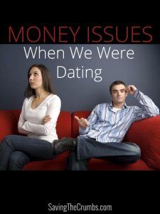 Money Issues When We Were Dating