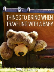 Things to Bring When Traveling with a Baby