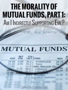 Morality of Mutual Funds, Part 1: Am I Indirectly Supporting Evil?