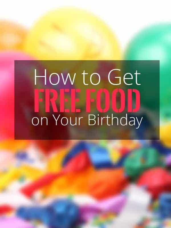How to Get Free Food on Your Birthday