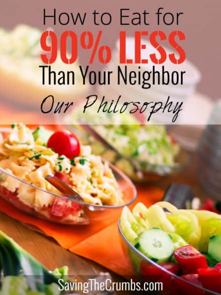 How We Eat for Less Than $60 a Month: Our Philosophy