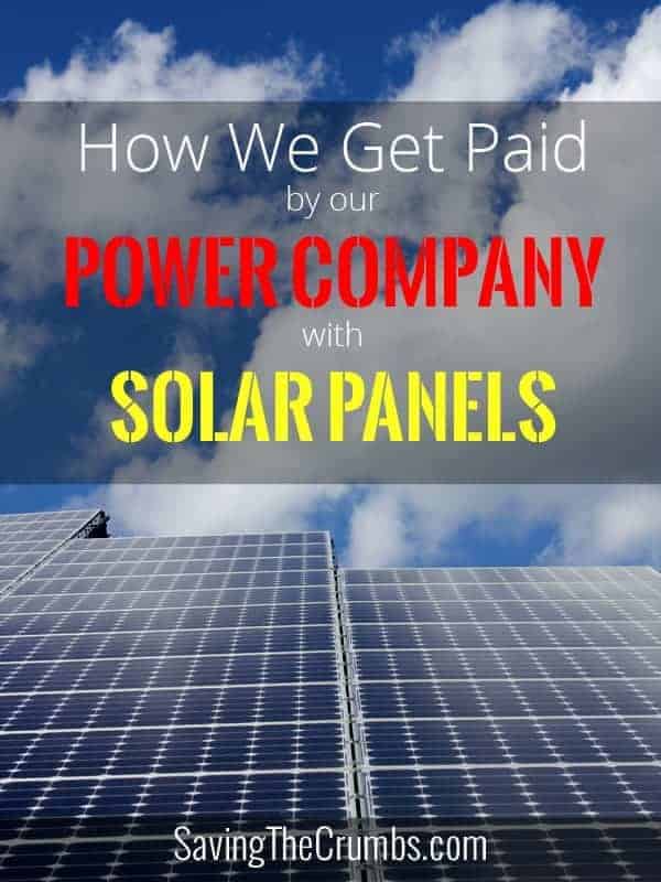 How We Get Paid by Our Power Company with Solar Panels