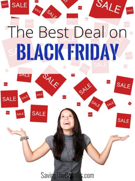 The Best Deal on Black Friday