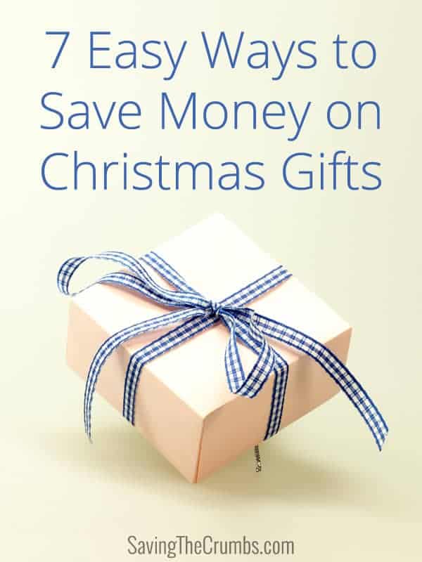 7 Easy Ways to Save Money on Christmas Gifts