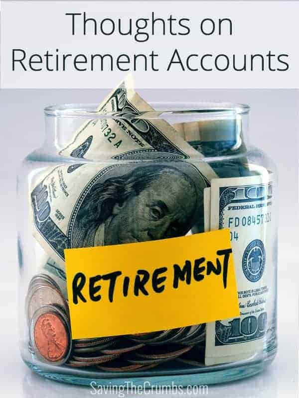 Thoughts On Retirement Accounts