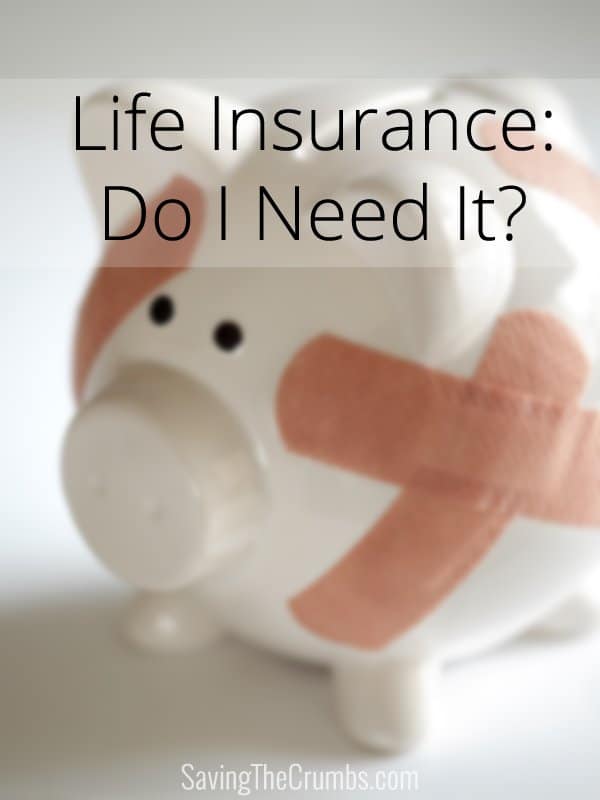 Life Insurance: Do I Need It?