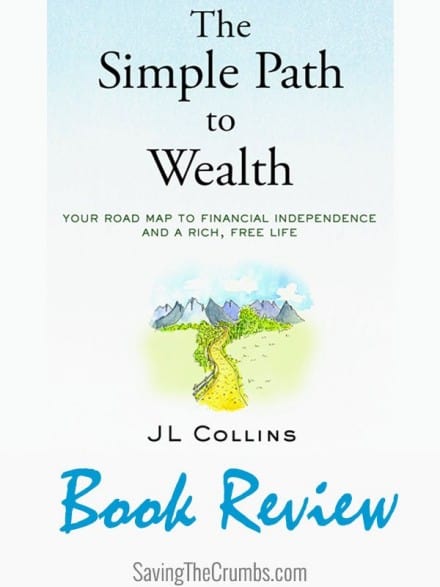 Book Review: <i>The Simple Path to Wealth</i> by JL Collins
