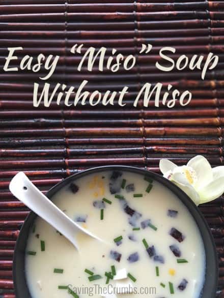 Easy “Miso” Soup – Without Miso