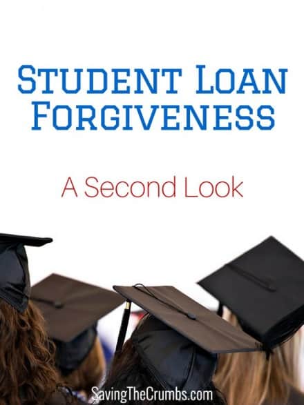 Student Loan Forgiveness: A Second Look