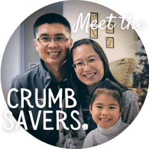 Meet the Crumb Savers